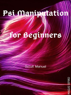 cover image of Psi Manipulation for Beginners